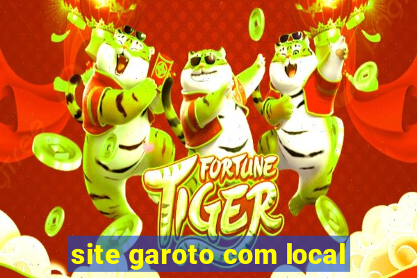 site garoto com local